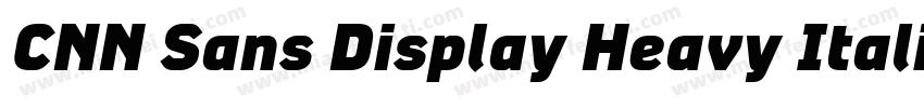 CNN Sans Display Heavy Italic字体转换